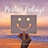 Positive Feelings -  - 9783957664976