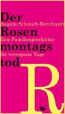 Der Rosenmontagstod - Angela Schmidt-Bernhardt - 9783957711182