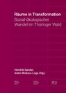 Räume in Transformation - Hendrik Sander ; Anton Brokow-Loga - 9783957733252