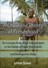 A Chuukese Theory of Personhood - Lothar Kaser - 9783957761163