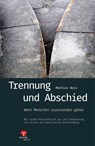 Trennung und Abschied - Mathias Wais - 9783957790118