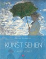 Kunst sehen - Claude Monet - Michael Bockemühl - 9783957790644