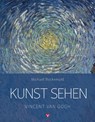 Kunst sehen - Vincent van Gogh - Michael Bockemühl - 9783957790668