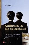 Aufbruch in die Spiegelwelt - Walter Seyffer - 9783957790989