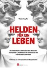 Helden für ein Leben - Seyffer Walter - 9783957791016