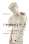 Kranke Haut - Olaf Koob - 9783957791207
