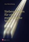 Sieben Säulen für eine menschliche Welt - Jens Heisterkamp - 9783957792198