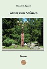 Götter zum Anfassen - Hubert M Spoerri - 9783957810946