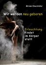 Wir werden neu geboren - Miriam Oberstaller - 9783957810953