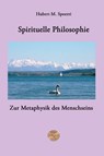 Spirituelle Philosophie - Hubert M. Spoerri - 9783957811059