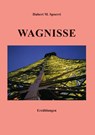 Wagnisse - Hubert M. Spoerri - 9783957811172
