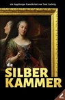 Die Silberkammer - Toni Ludwig - 9783957863201