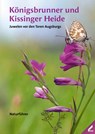 Königsbrunner und Kissinger Heide - Juwelen vor den Toren Augsburgs - Naturwissenschaftlicher Verein f. Schwaben e. V. ; Eberhard Pfeuffer - 9783957863287