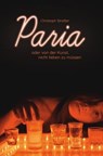Paria oder von der Kunst, nicht lieben zu müssen - Christoph Straßer - 9783957911049