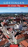 Göttingen an einem Tag - Steffi Böttger - 9783957970640