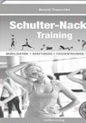 Schulter-Nacken-Training - Ronald Thomschke - 9783957990846