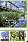 50 sagenhafte Naturdenkmale in der Metropolregion Rhein-Ruhr - Göran Seyfarth - 9783957991218