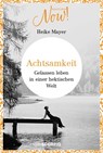 Edition NOW Achtsamkeit - Heike Mayer - 9783958031494