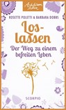 Loslassen - Rosette Poletti ; Barbara Dobbs - 9783958032057