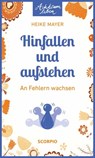 Hinfallen und aufstehen - Heike Mayer - 9783958032637
