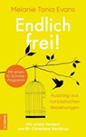 Endlich frei! - Melanie Tonia Evans - 9783958032781