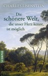 Die schönere Welt, die unser Herz kennt, ist möglich - Eisenstein Charles - 9783958033962