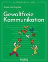Das Übungsheft für gute Gefühle - Gewaltfreie Kommunikation - Anne Van Stappen - 9783958034686