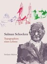 Salman Schocken - Stefanie Mahrer - 9783958083271