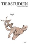 Jagd - Laura Beck ; Mara-Daria Cojocaru ; Vinzenz Damm ; Kai Horsthemke - 9783958085121