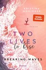 Two Lives to Rise - Kristina Moninger - 9783958187177