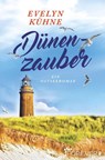 Dünenzauber - Evelyn Kühne - 9783958189706
