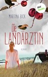 Die Landärztin - Martina Bick - 9783958240452