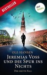 Jeremias Voss und die Spur ins Nichts - Der dritte Fall - Ole Hansen - 9783958245273