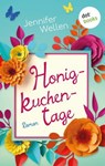 Honigkuchentage - Jennifer Wellen - 9783958246157