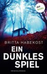 Ein dunkles Spiel - Der erste Fall für Jelene Bahl - Britta Habekost - 9783958248281