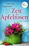 Zeit der Apfelrosen - Glücksglitzern: Zweiter Roman - Gabriella Engelmann - 9783958249363