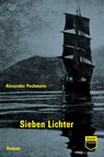 Sieben Lichter - Alexander Pechmann - 9783958299290