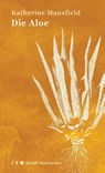 Die Aloe - Katherine Mansfield - 9783958299788