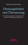 Deutungshoheit und Übersetzung - ARJOMAND-ZOIKE,  Daniel - 9783958323551