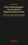Deutsche Migrationsbürokratie - Anna Louban - 9783958324275