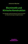 Biomimetik und Klinische Konstruktion - Johannes Hätscher - 9783958324282