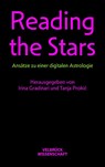 Reading the Stars - Irina Gradinari ; Tanja Prokic - 9783958324336