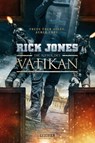Die Ritter des Vatikan - Rick Jones - 9783958351851