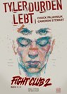 Fight Club 02 Tyler Durden lebt - Chuck Palahniuk ; Cameron Stewart - 9783958391710