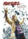 Fight Club II: Buch 2 - Chuck Palahniuk ; Cameron Stewart - 9783958397033