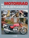 Das Motorrad-Schrauberhandbuch - Ricky Burns - 9783958437081