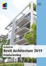 Autodesk Revit Architecture 2019 - RIDDER,  Detlef - 9783958458710