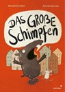 Das große Schimpfen - Michael Escoffier - 9783958541870