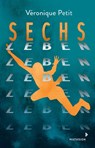 Sechs Leben - Véronique Petit - 9783958541993