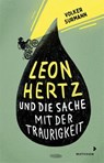Leon Hertz und die Sache mit der Traurigkeit - Volker Surmann - 9783958542112